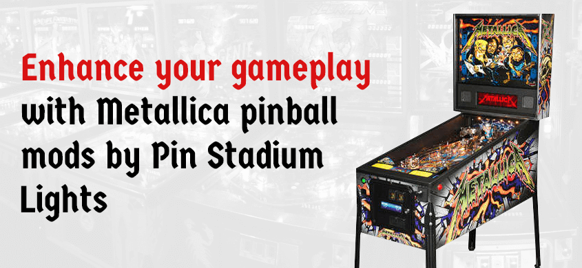 Metallica Pinball Mods