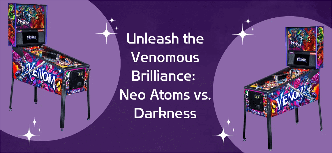 Unleash the Venomous Brilliance: Neo Atoms vs. Darkness